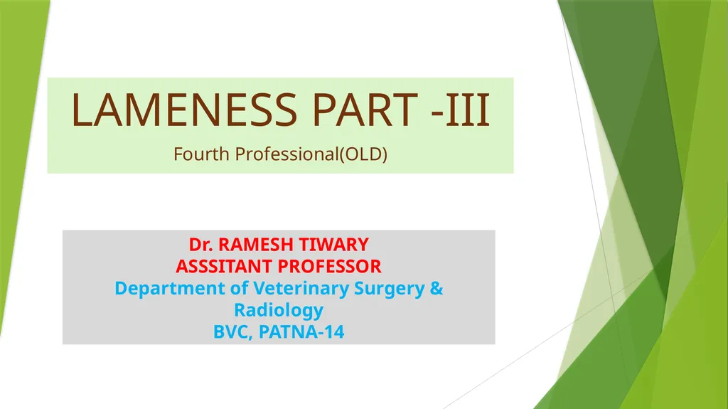 LAMENESS PART -III Fourth Professional(OLD) Dr. - slide 1 of 5