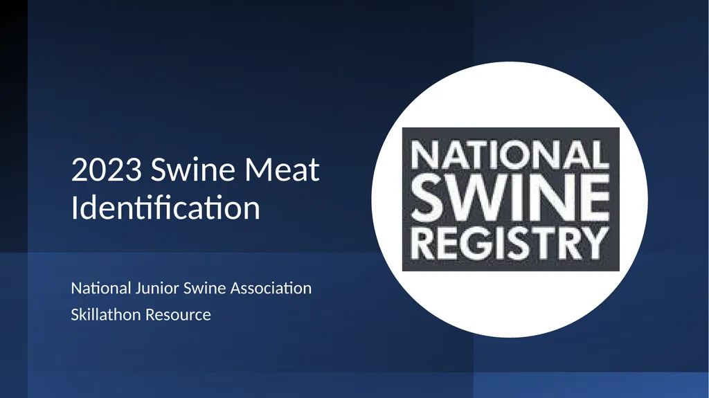 2023 Swine Meat Identification National Junior - slide 1 of 42