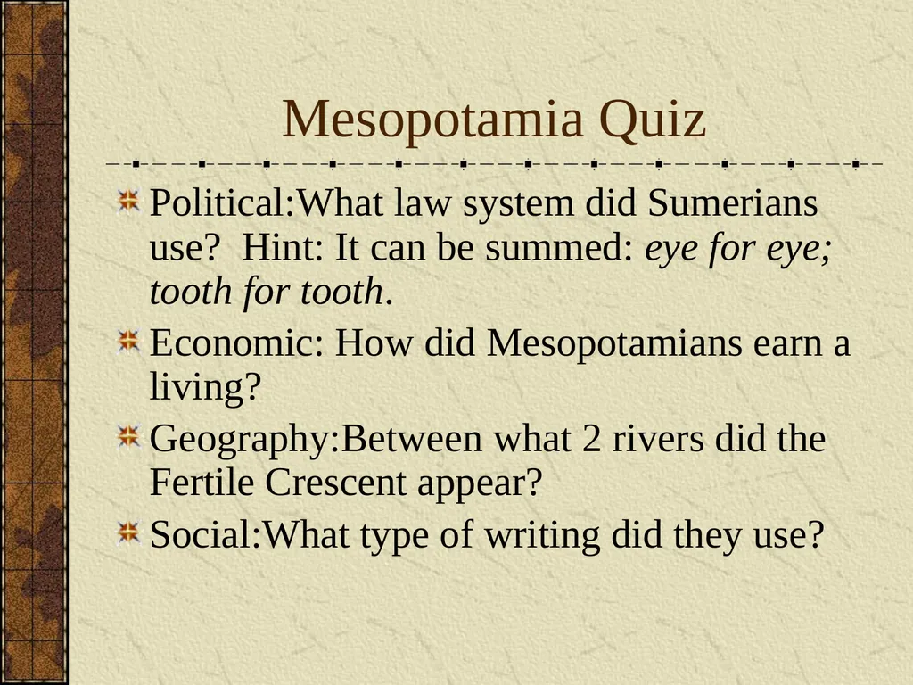Ancient River Valley Civs ANCIENT MESOPOTAMIA - slide 30 of 80