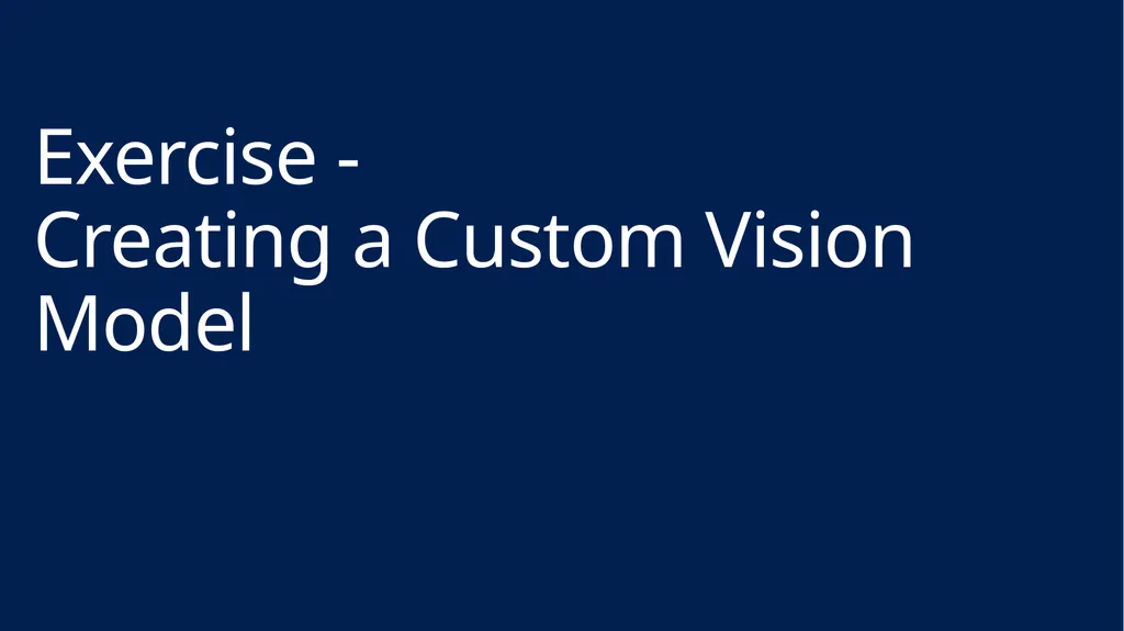 Introduction to AI with Custom Vision Presented - slide 12 of 16