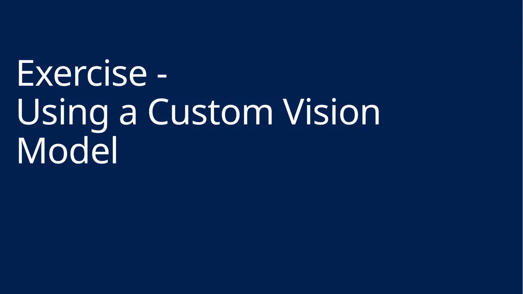 Introduction to AI with Custom Vision Presented - slide 15 of 16