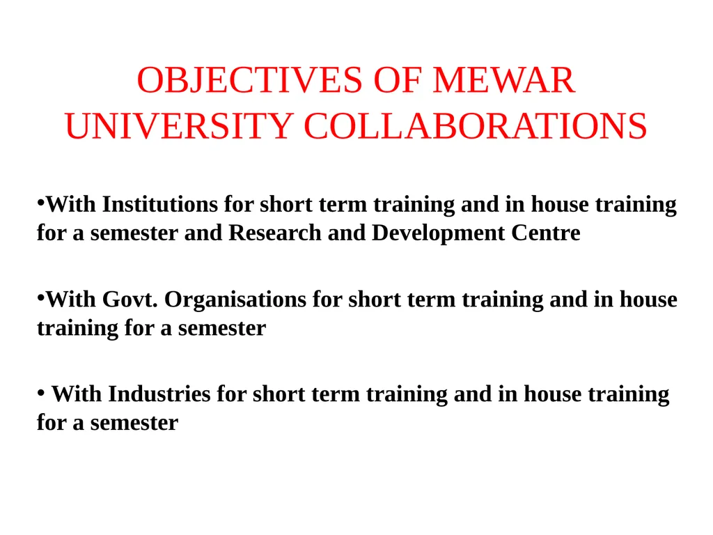 OBJECTIVES OF MEWAR UNIVERSITY COLLABORATIONS With - slide 1 of 18