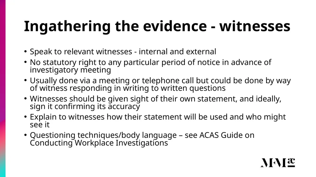 Conducting disciplinary & grievance investigations - slide 7 of 21
