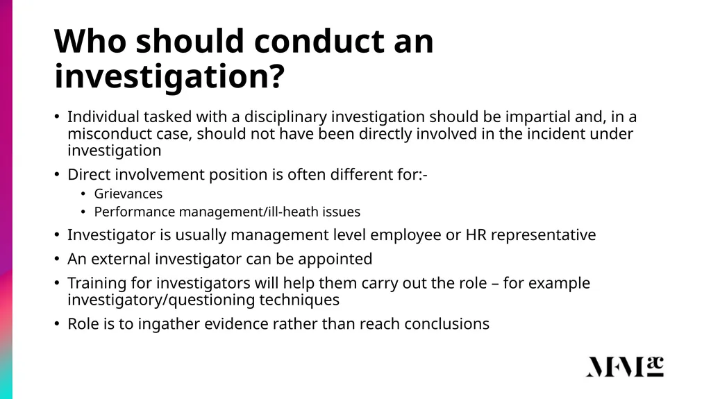 Conducting disciplinary & grievance investigations - slide 4 of 21
