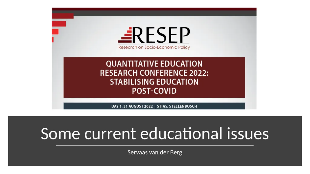 Some current educational issues Servaas van der - slide 1 of 26