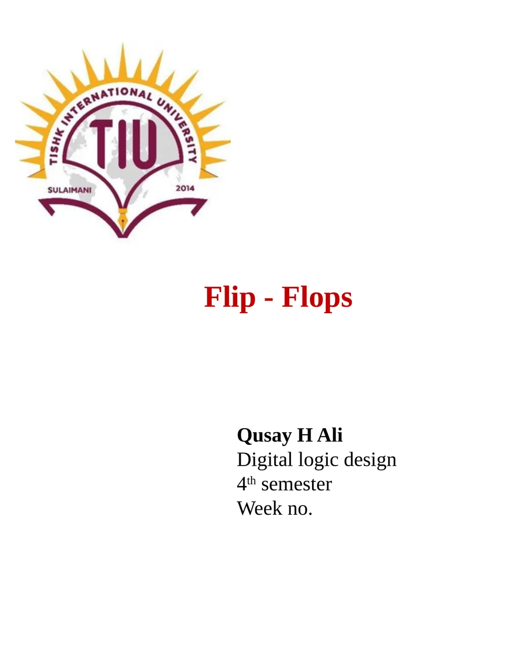 Flip - Flops Qusay H Ali Digital logic design 4th - slide 1 of 63