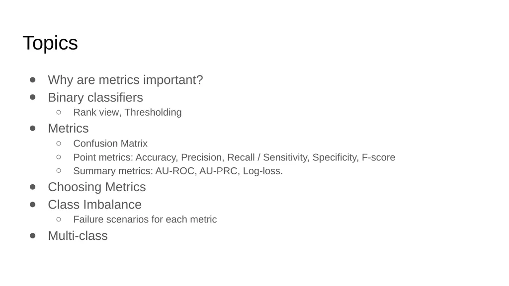 Evaluation Metrics CS229 Yining Chen (Adapted from - slide 2 of 31