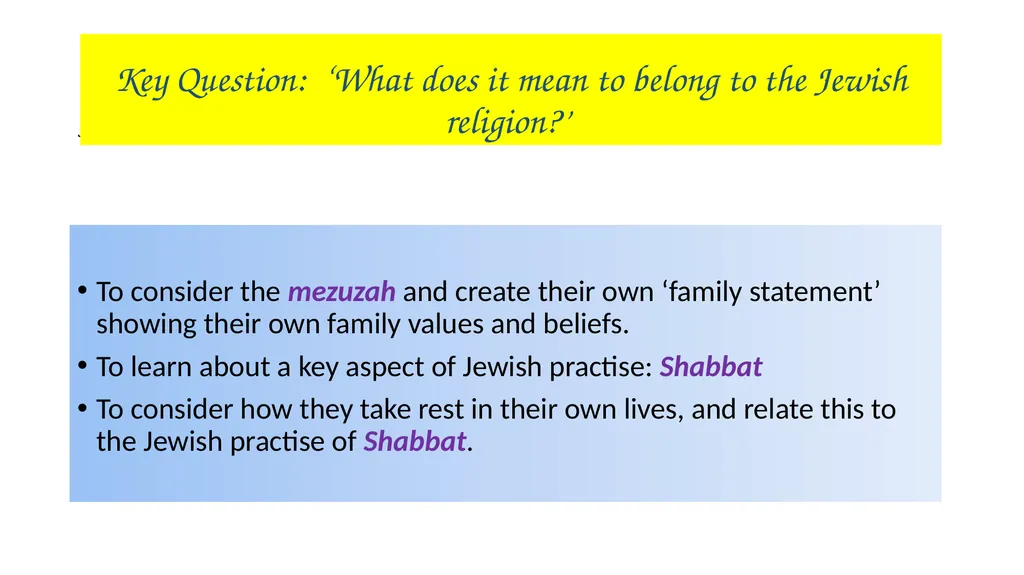 Session 3: Aims To consider the mezuzah and create - slide 1 of 18