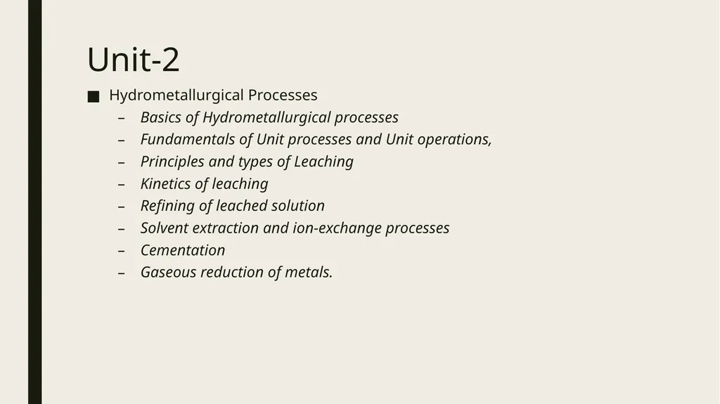 Introduction to process metallurgy-Unit 2 Prof. - slide 3 of 69