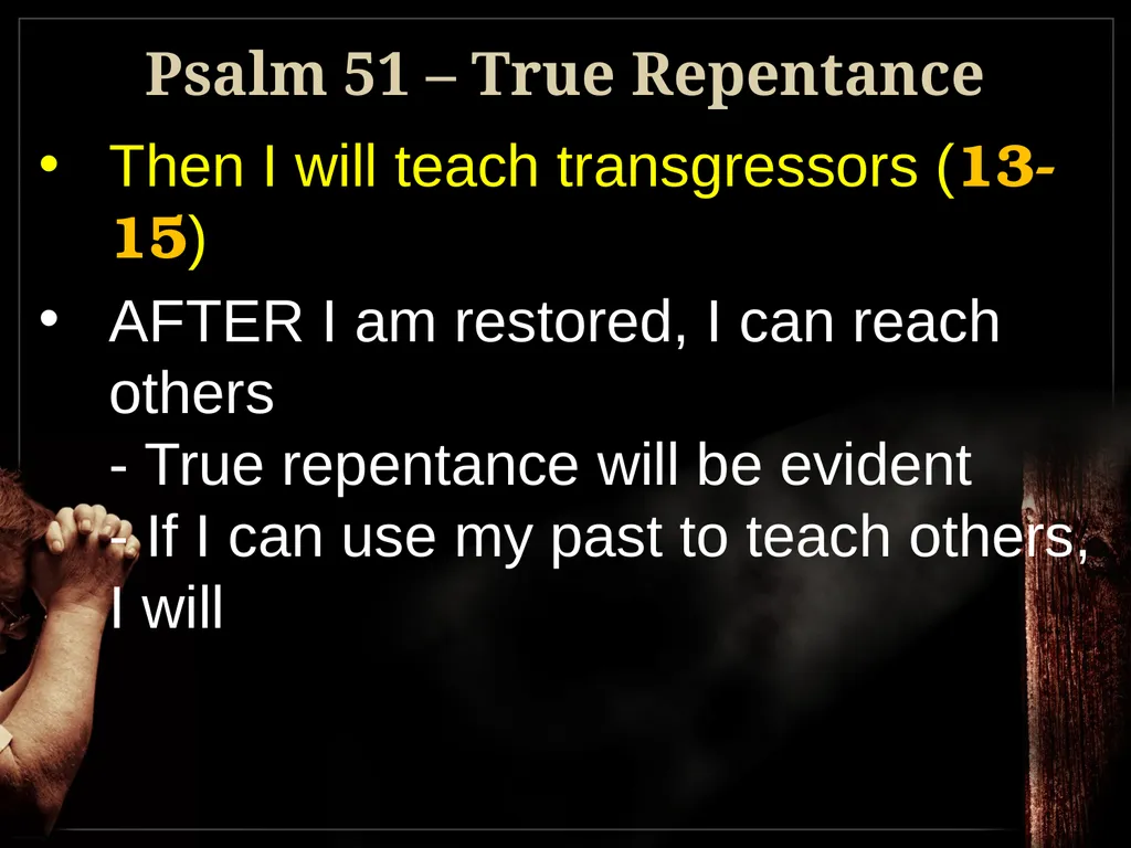 Understanding True Repentance 2 Corinthians 7:9-11 - slide 21 of 25