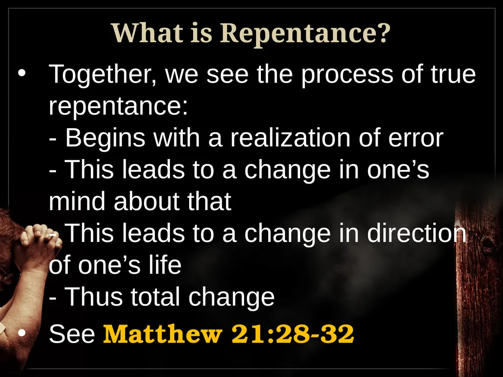 Understanding True Repentance 2 Corinthians 7:9-11 - slide 4 of 25