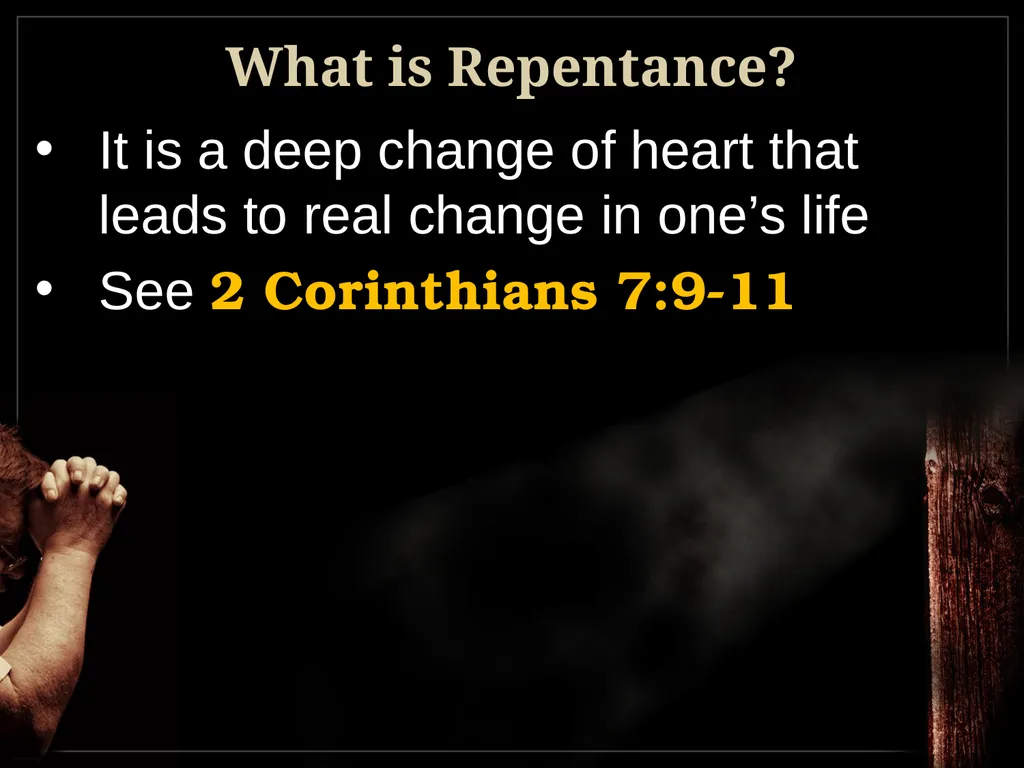 Understanding True Repentance 2 Corinthians 7:9-11 - slide 5 of 25