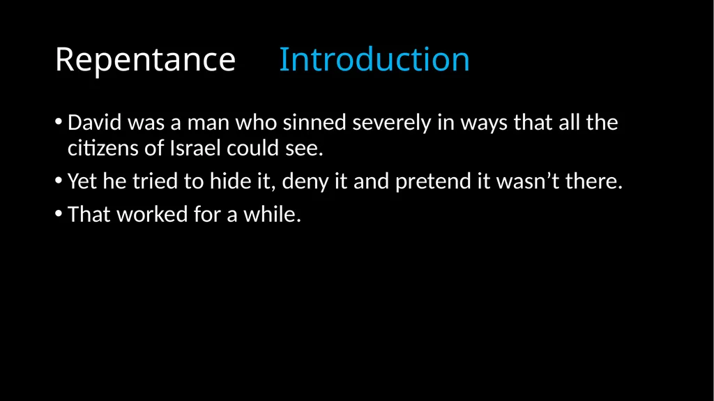 Repentance Psalm 51 Repentance Introduction - slide 4 of 44