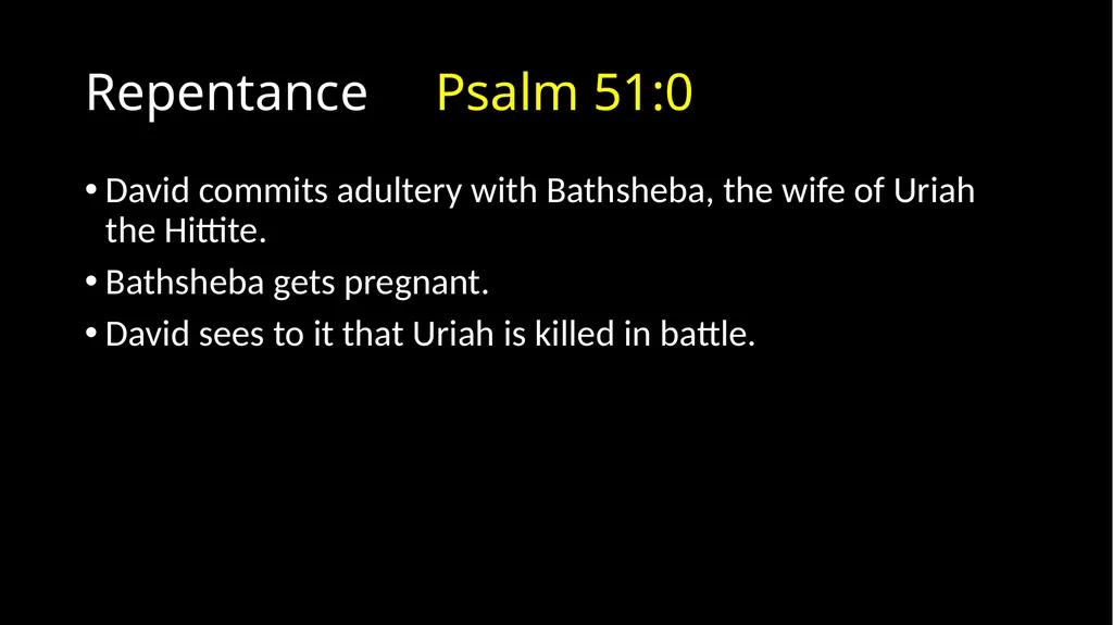 Repentance Psalm 51 Repentance Introduction - slide 7 of 44