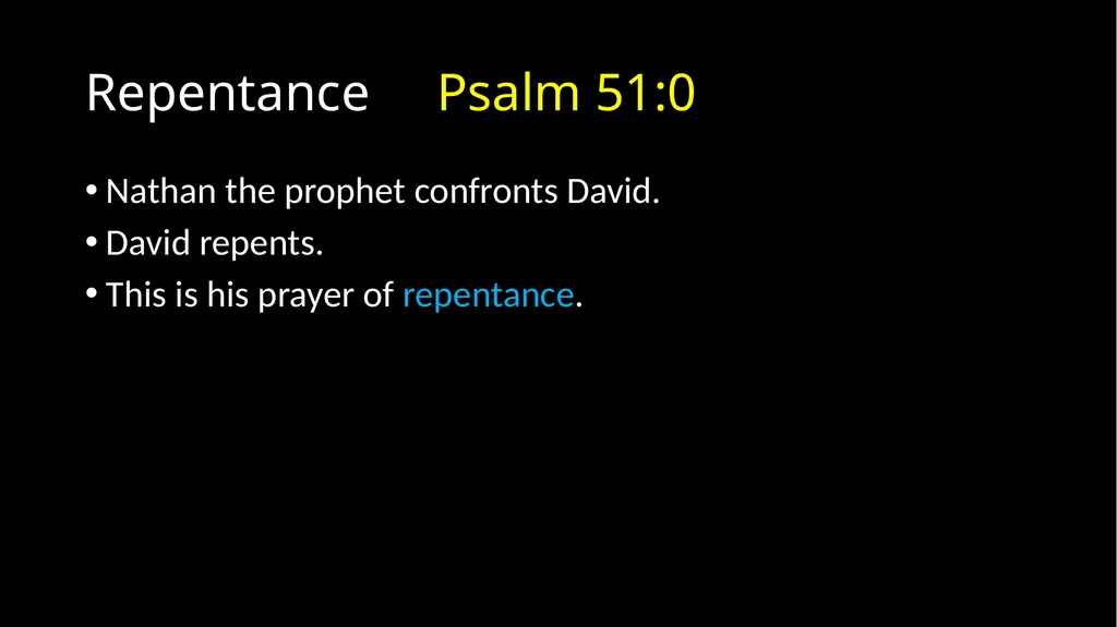 Repentance Psalm 51 Repentance Introduction - slide 9 of 44