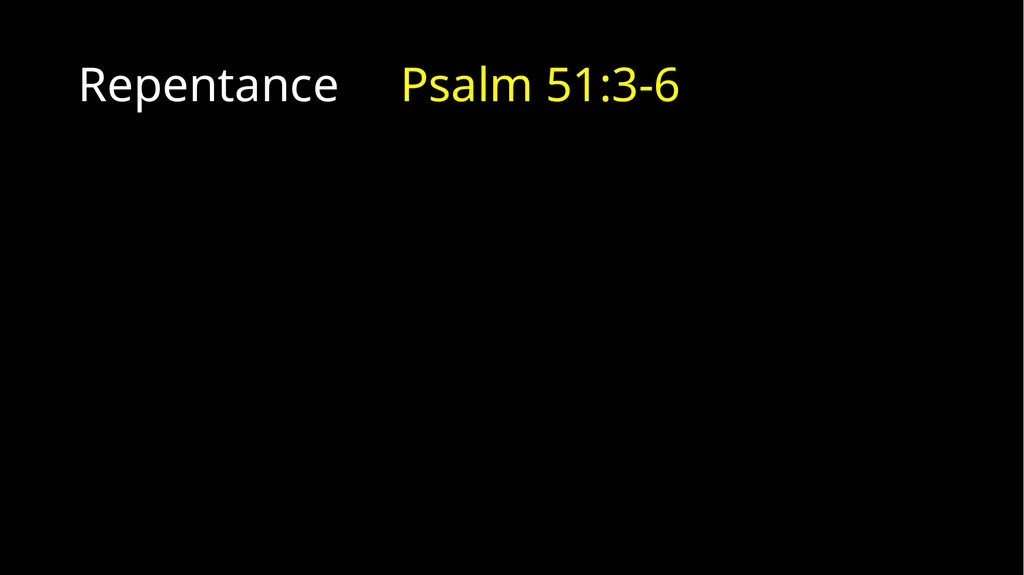 Repentance Psalm 51 Repentance Introduction - slide 14 of 44
