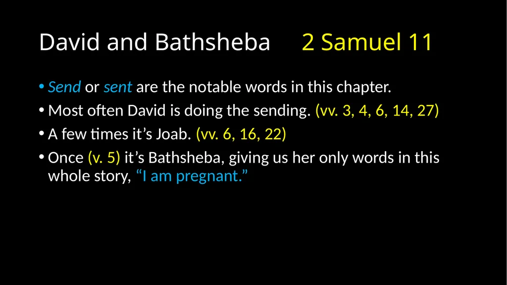 David’s Downfall 2 Samuel 11 – 12 David’s Downfall - slide 7 of 47
