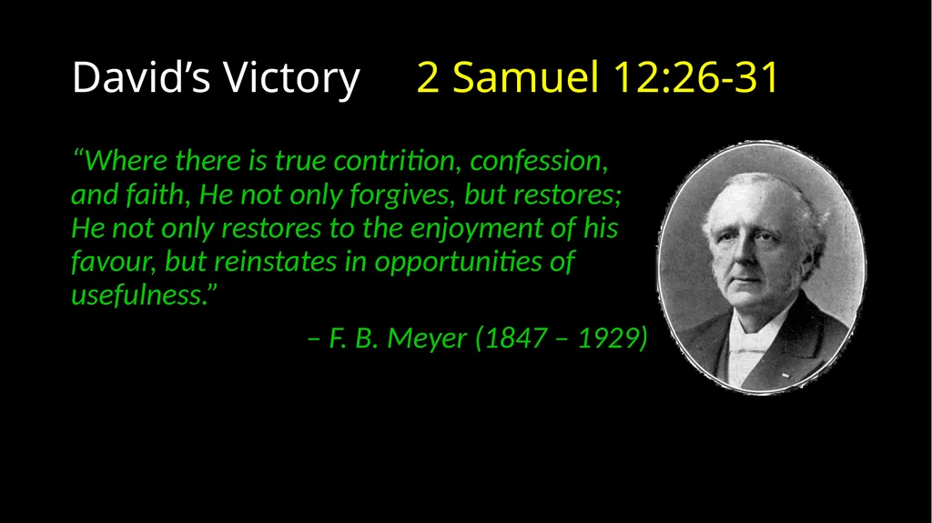 David’s Downfall 2 Samuel 11 – 12 David’s Downfall - slide 38 of 47