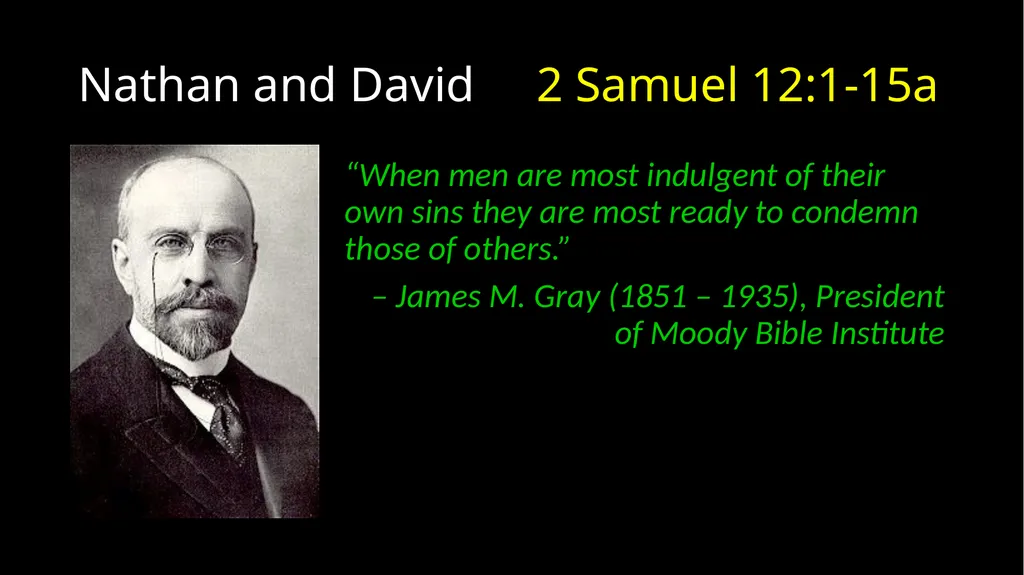 David’s Downfall 2 Samuel 11 – 12 David’s Downfall - slide 16 of 47