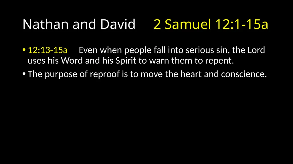 David’s Downfall 2 Samuel 11 – 12 David’s Downfall - slide 18 of 47