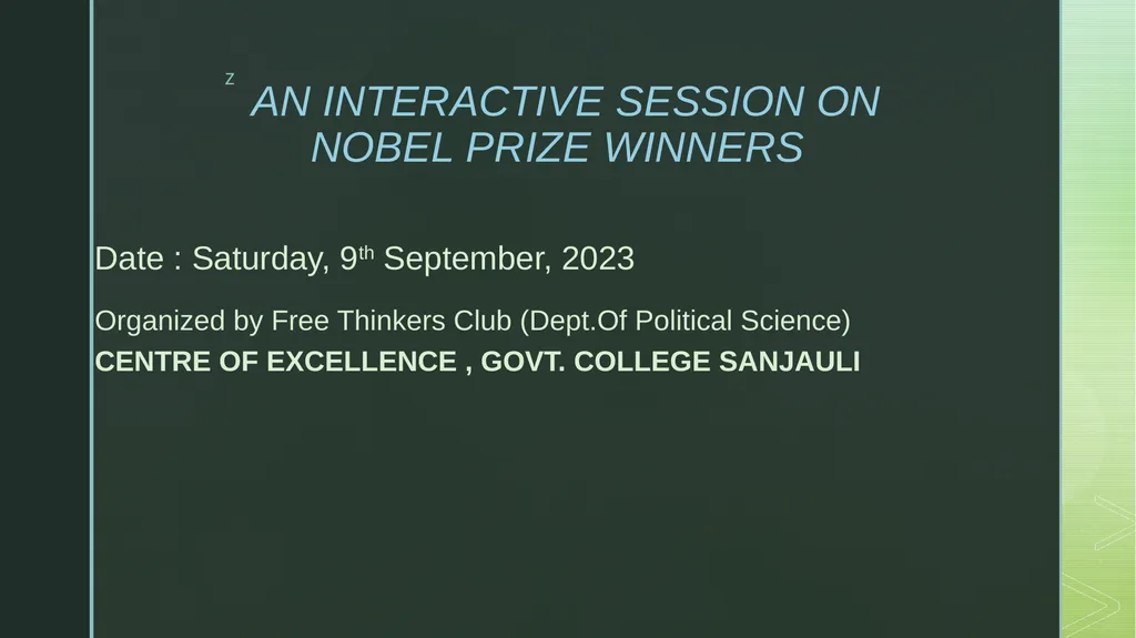 AN INTERACTIVE SESSION ON NOBEL PRIZE WINNERS Date - slide 2 of 11