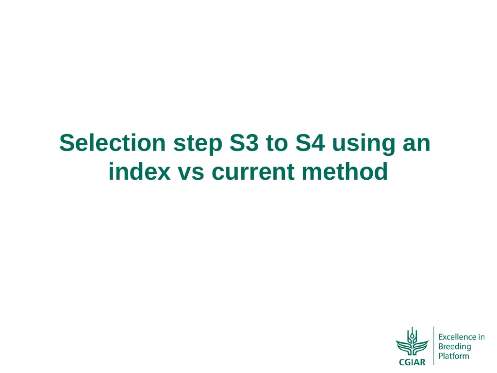 Bringing a selection index into the CIMMYT-Maize - slide 5 of 21