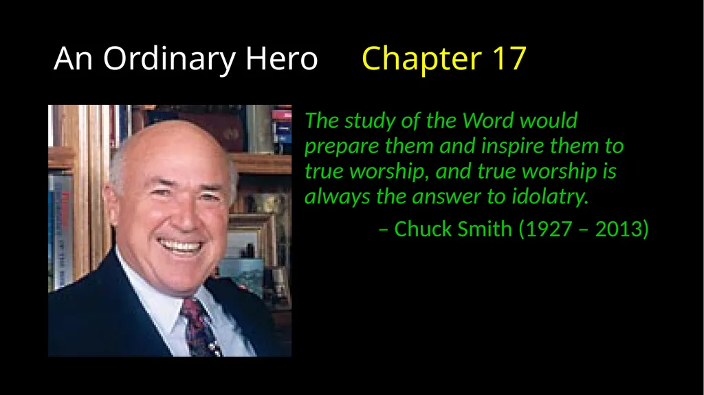 An Ordinary Hero 2 Chronicles 17 – 20 An Ordinary - slide 12 of 44