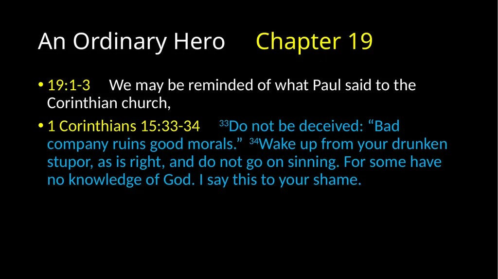 An Ordinary Hero 2 Chronicles 17 – 20 An Ordinary - slide 20 of 44