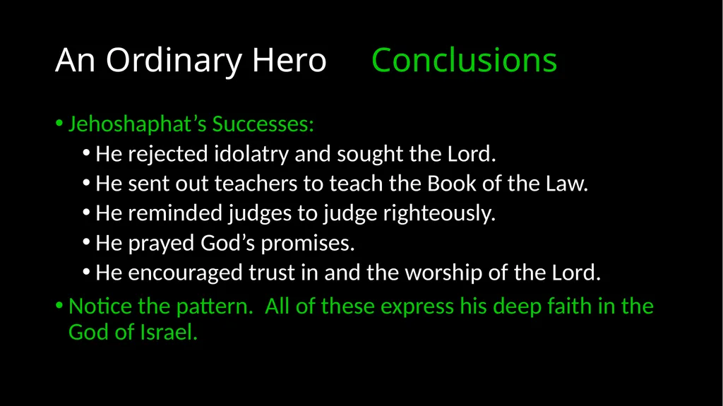 An Ordinary Hero 2 Chronicles 17 – 20 An Ordinary - slide 36 of 44