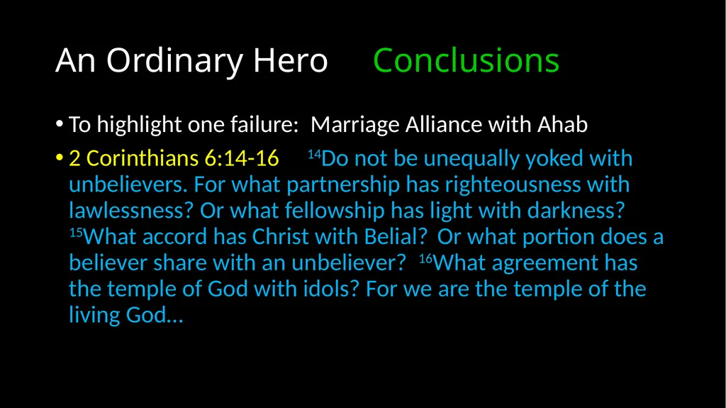 An Ordinary Hero 2 Chronicles 17 – 20 An Ordinary - slide 37 of 44