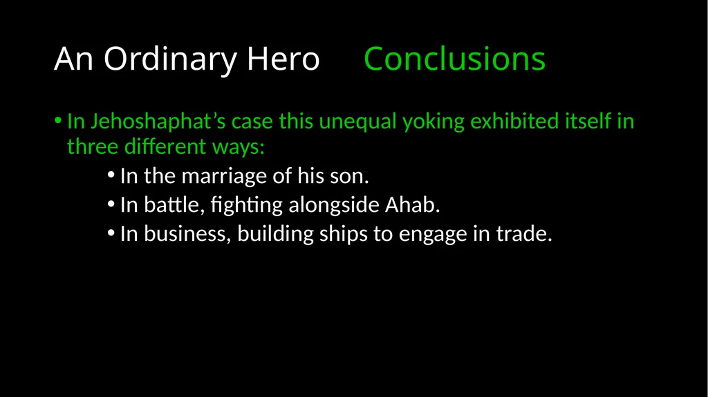 An Ordinary Hero 2 Chronicles 17 – 20 An Ordinary - slide 38 of 44