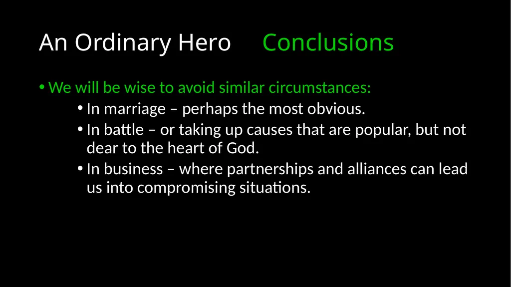 An Ordinary Hero 2 Chronicles 17 – 20 An Ordinary - slide 39 of 44