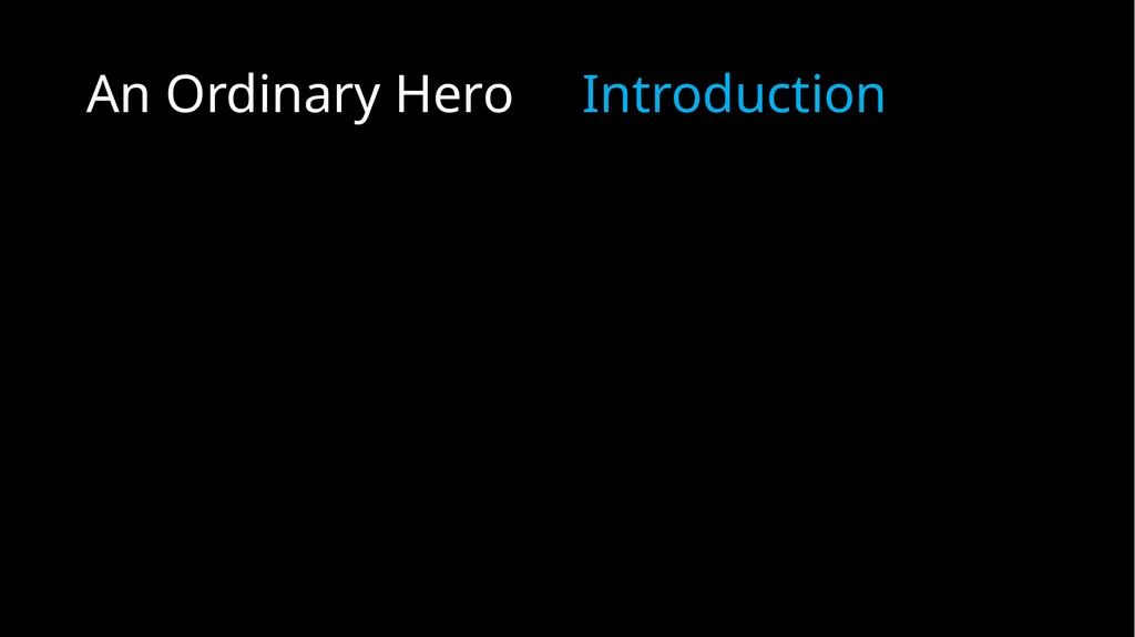 An Ordinary Hero 2 Chronicles 17 – 20 An Ordinary - slide 2 of 44
