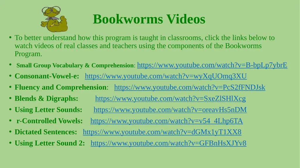 Bookworms Reading Program Written/researched by - slide 5 of 6