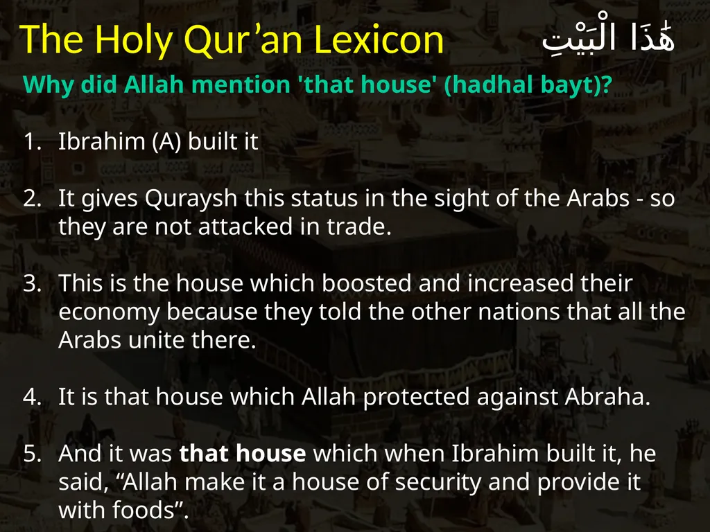 لِإِيلَافِ قُرَيْشٍ إِيلَافِهِمْ رِحْلَةَ - slide 14 of 38