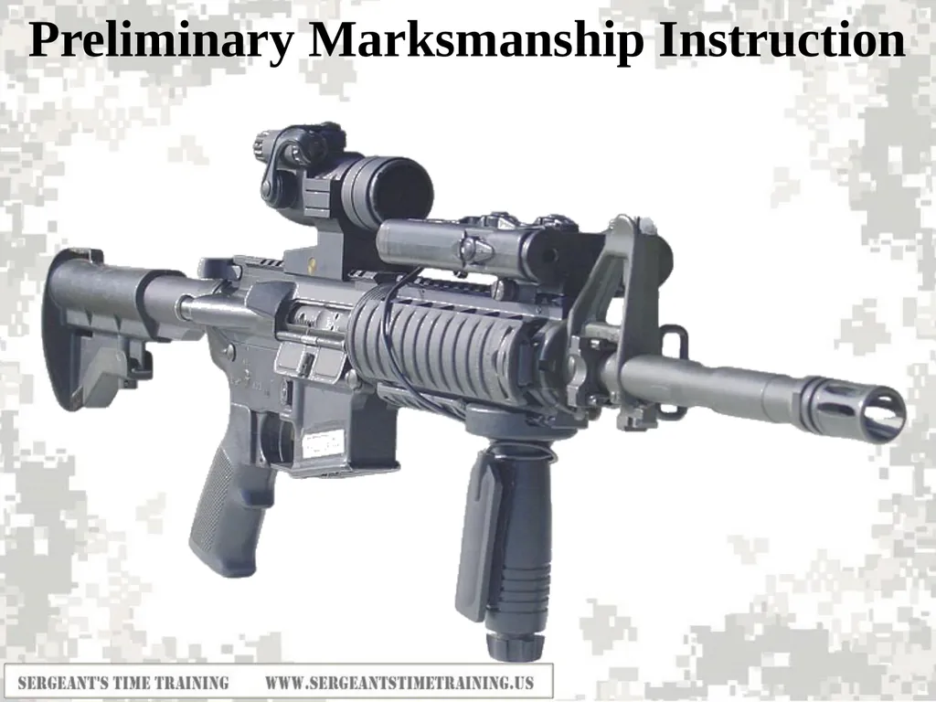 Preliminary Marksmanship Instruction M4 RIFLE - slide 1 of 26