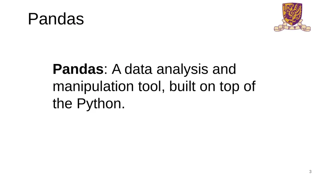 BMEG3105-Introduction to Pandas and NumPy Qinze YU - slide 3 of 16