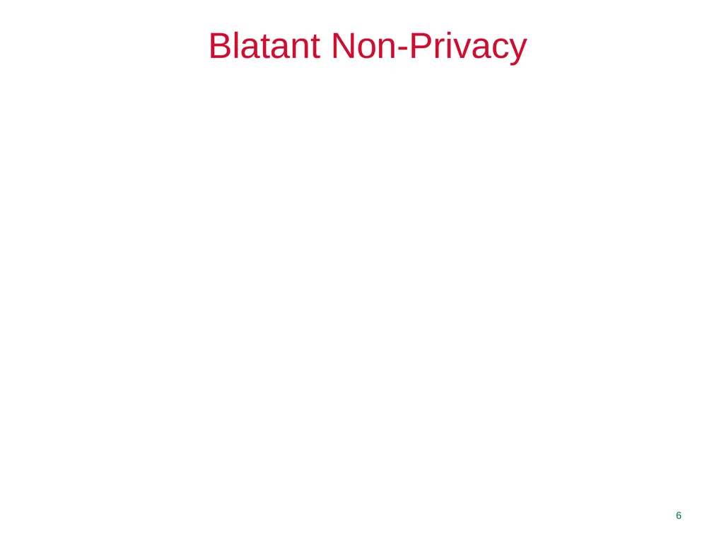 Privacy Enhancing Technologies Elaine Shi Lecture - slide 6 of 56