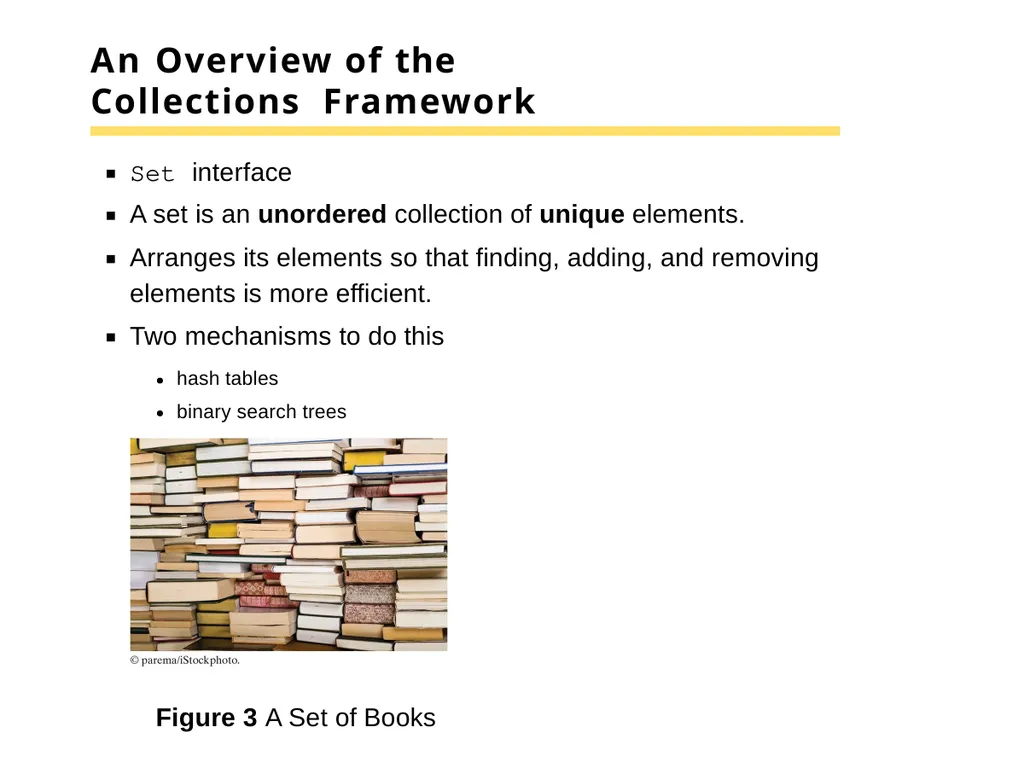 Chapter 15 –The Java Collections Framework Chapter - slide 5 of 96