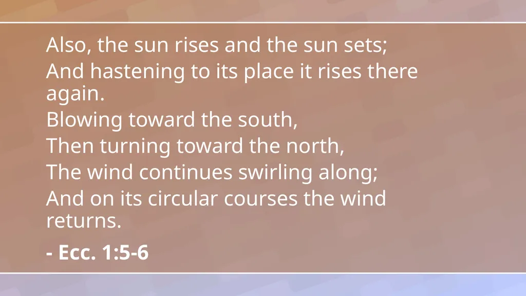 Introduction Ecc. 1:1-18 1 Observations in - slide 12 of 26