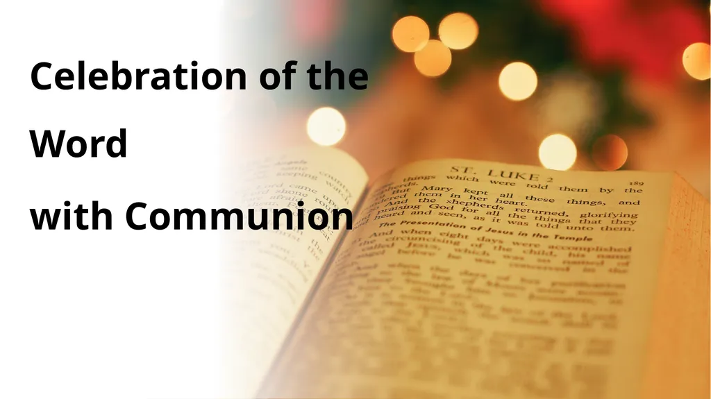 Celebration of the Word with Communion Liturgical - slide 1 of 52