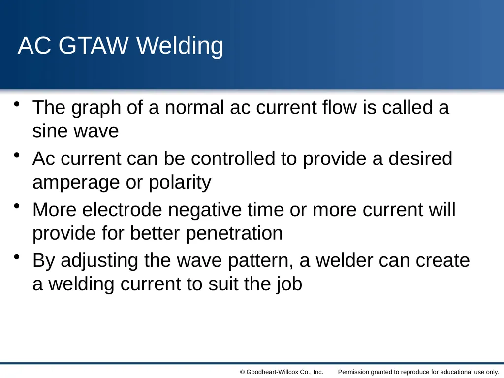 8 Gas Tungsten Arc Welding Chapter Contrast the - slide 10 of 57
