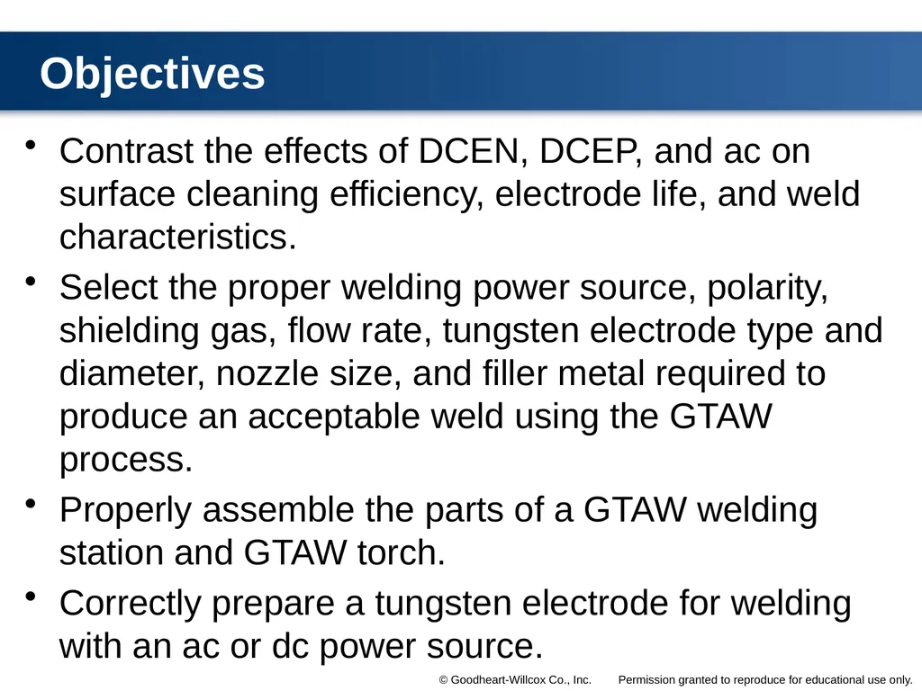 8 Gas Tungsten Arc Welding Chapter Contrast the - slide 3 of 57