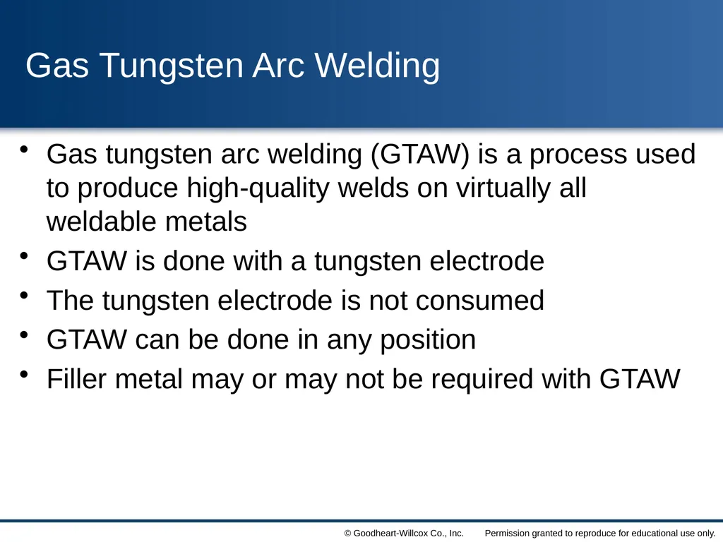 8 Gas Tungsten Arc Welding Chapter Contrast the - slide 5 of 57