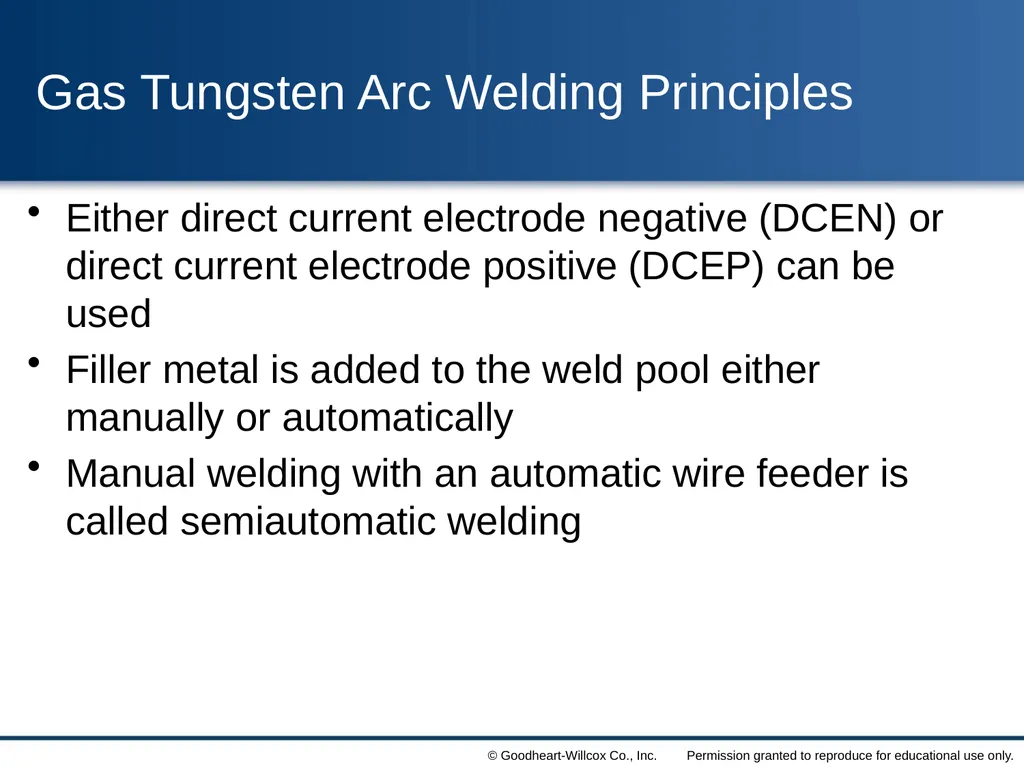8 Gas Tungsten Arc Welding Chapter Contrast the - slide 6 of 57
