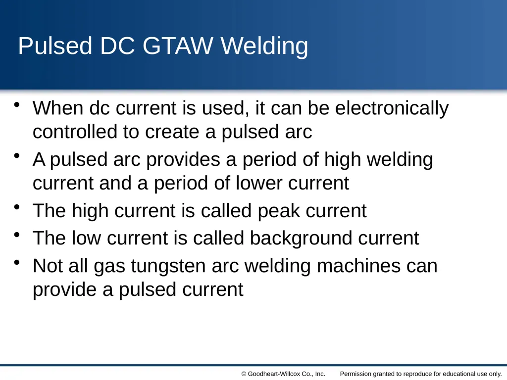 8 Gas Tungsten Arc Welding Chapter Contrast the - slide 9 of 57