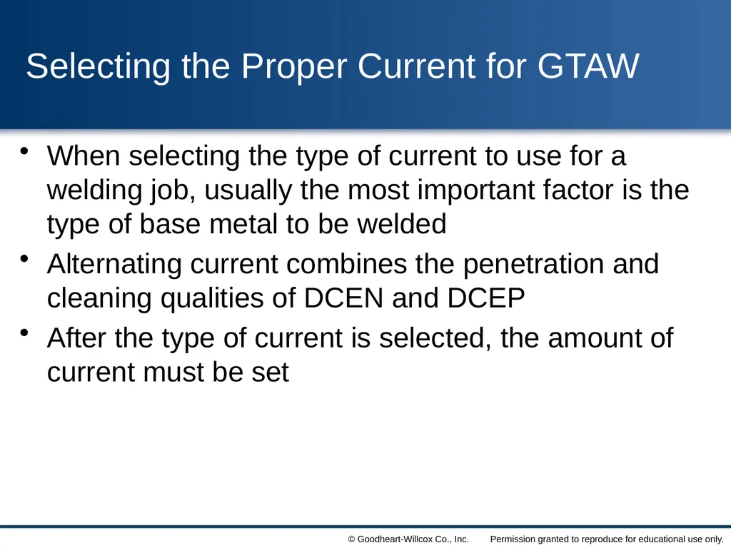 8 Gas Tungsten Arc Welding Chapter Contrast the - slide 19 of 57