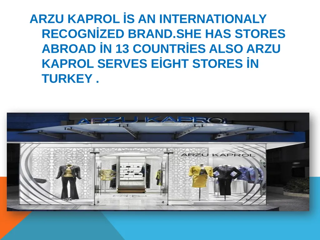 ARZU KAPROL TURKISH ENTREPRENEUR ARZU KAPROL WAS - slide 7 of 10