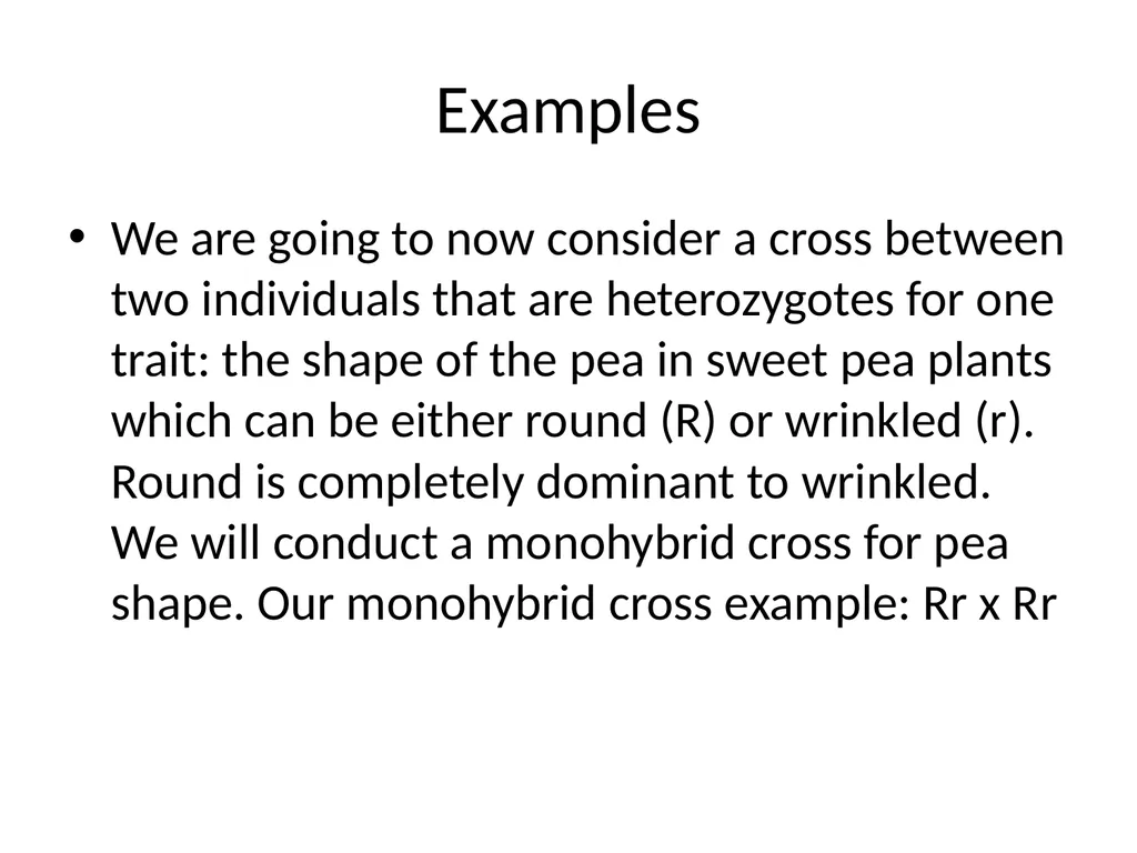 Gregor Mendel The father of genetics Grew pea - slide 11 of 20