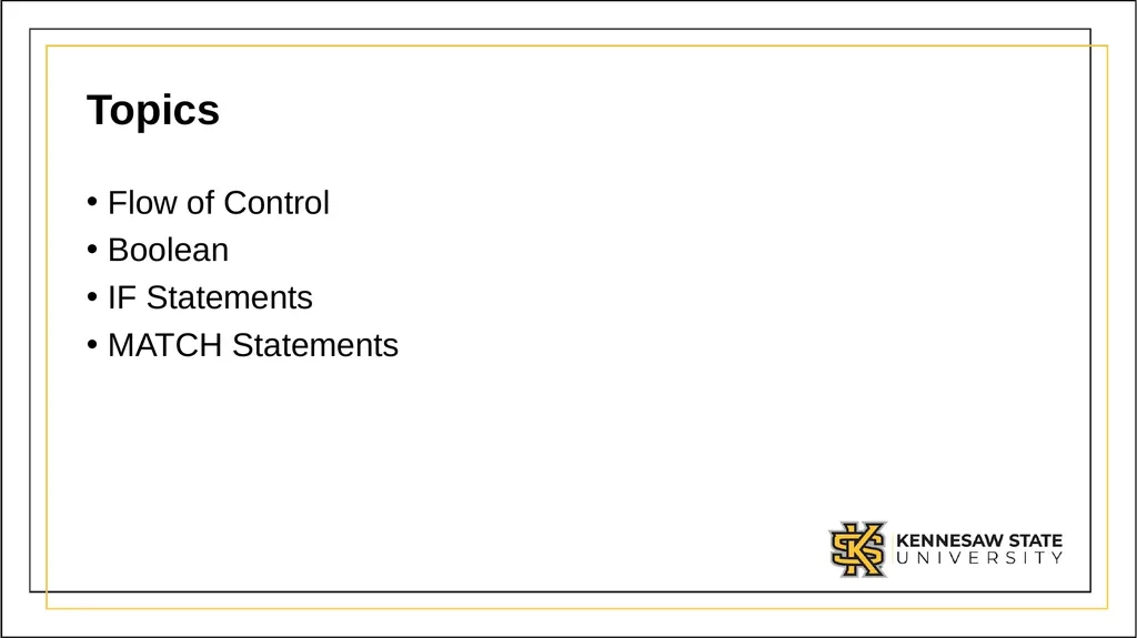 CSE 1321 Module 2 Selection Structures Topics Flow - slide 2 of 42